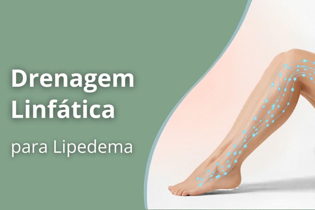 Drenagem linfática para lipedema funciona?